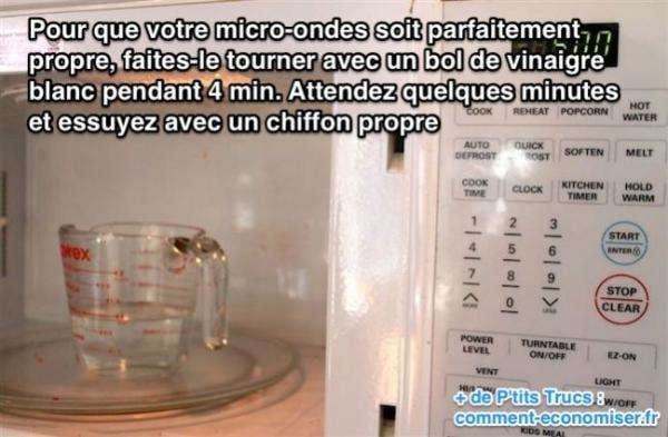 Utilisez du vinaigre blanc pour nettoyer, désinfecter votre micro-ondes facilement.