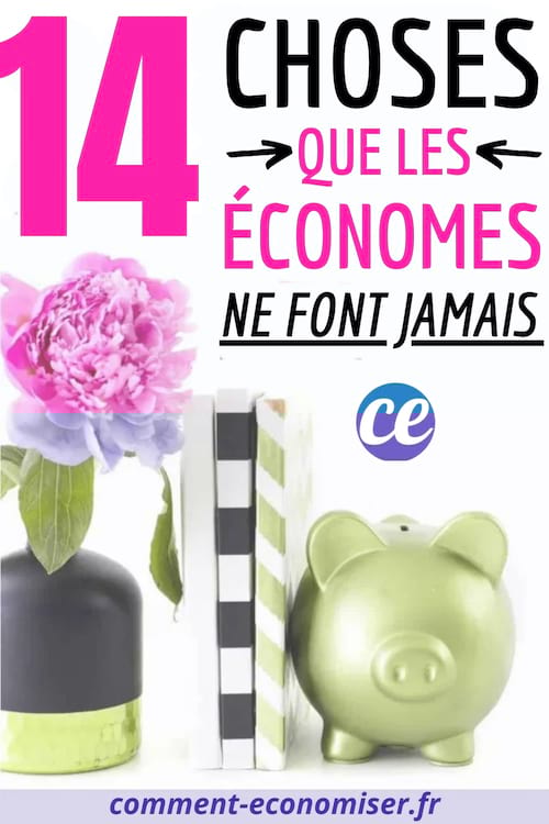 14 Choses Que les Personnes Économes Ne Font Jamais Avec Leur Argent.$