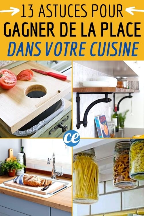 13 idées de génie pour gagner de la place dans votre cuisine. 