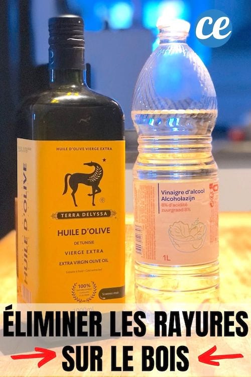 Du vinaigre et de l'huile d'olive pour éliminer les rayures sur le bois