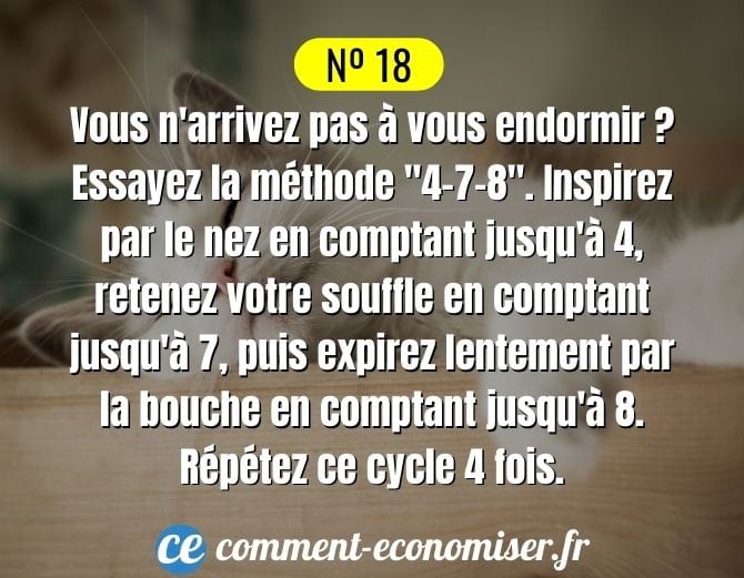 Essayez la méthode "4-7-8" pour vous endormir.