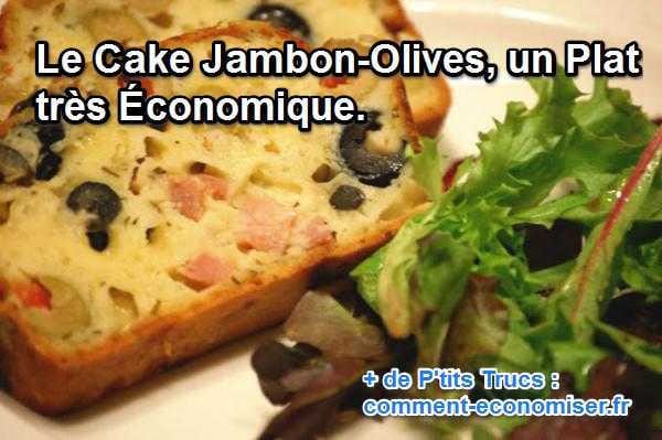 recette économique de cake jambon olive