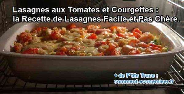 recette facile de lasagnes aux tomates et au courgettes