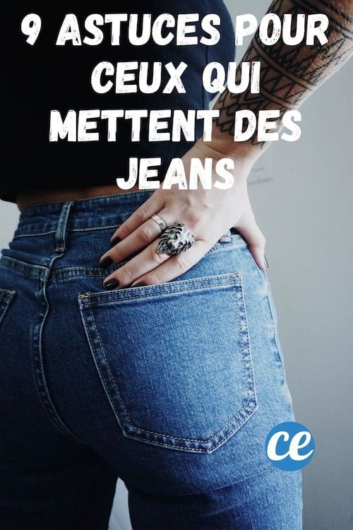 des astuces efficaces et simples pour ceux qui portent des jeans