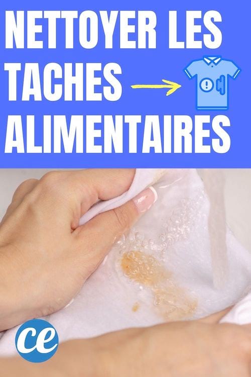 astuces pour nettoyer les taches alimentaires