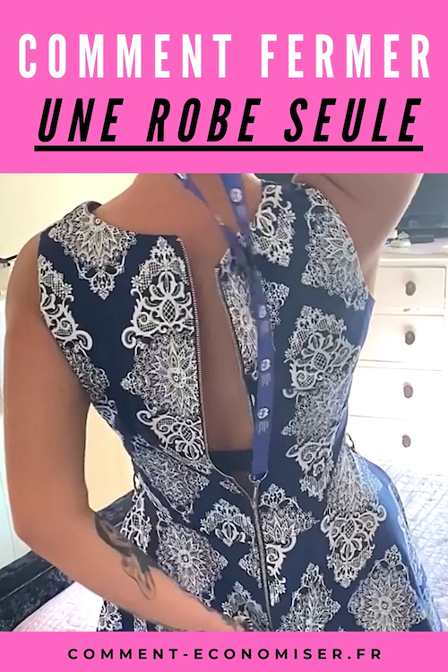 Astuce Pour Une Robe Trop Large Sans Couture L'Astuce de Génie Pour Fermer une Robe Dans le Dos TOUTE SEULE.