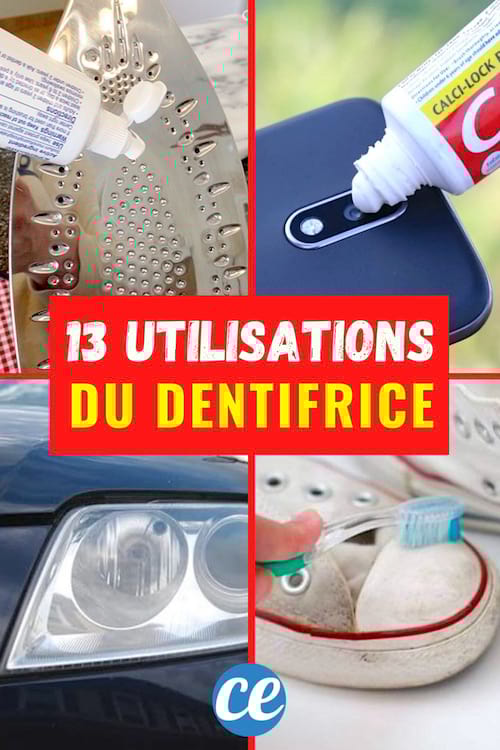 Que Nettoyer Avec du Dentifrice ? 13 Astuces de Grand-Mère à Connaître.