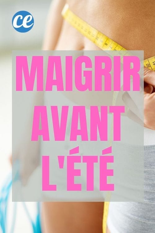 Des astuces pour maigrir avant l'été