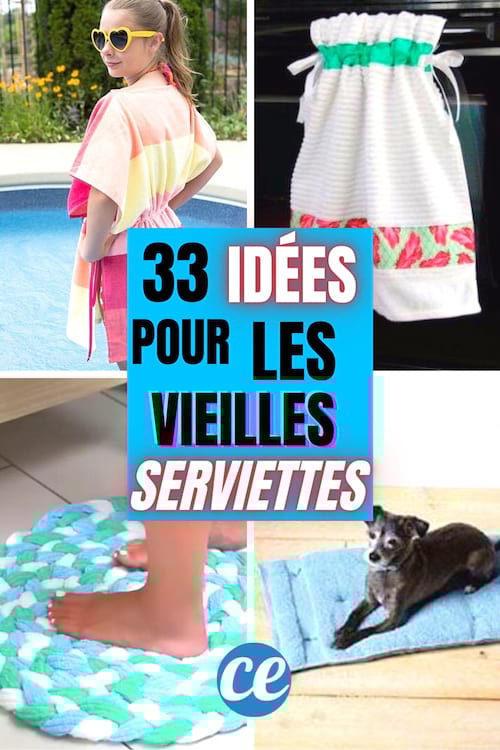 Des super idées pour recycler les vieilles serviettes 