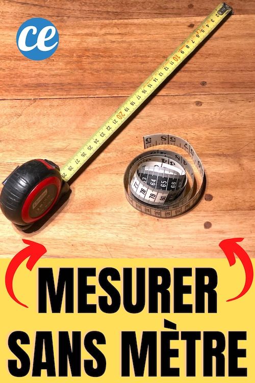 Comment Mesurer Sans Mètre ? L