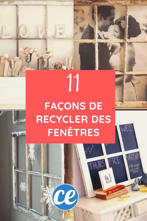 des vieilles fenêtres recyclées en objets de décoration