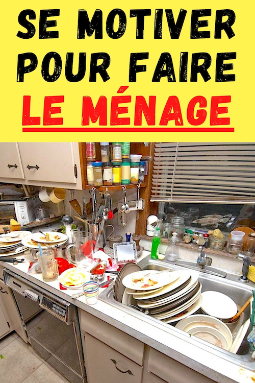 9 Astuces Pour Se Motiver à Faire le Ménage (Même Quand On a la Flemme).