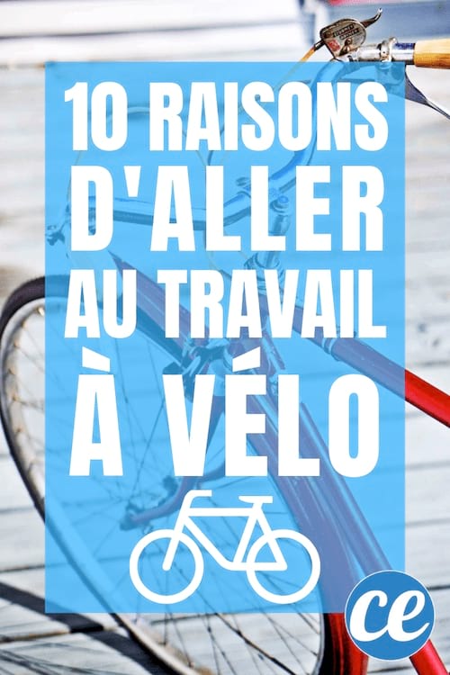 Les 10 Meilleures Raisons d’Aller au Travail à Vélo (Et Faire de Grosses Économies).
