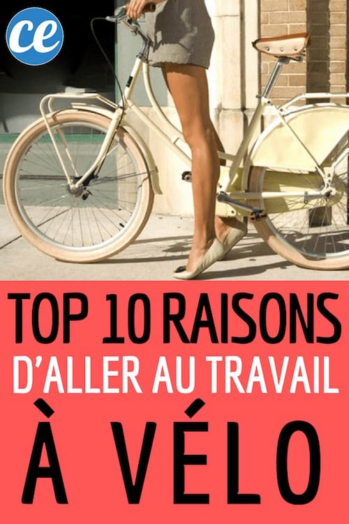 Les 10 meilleures raisons pour lesquelles tout le monde devrait aller au travail à vélo.