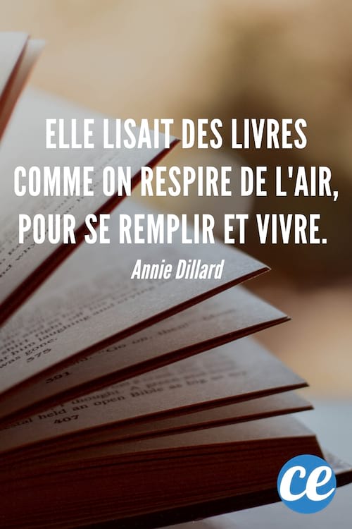 Elle lisait des livres comme on respire de l'air, pour se remplir et vivre.
