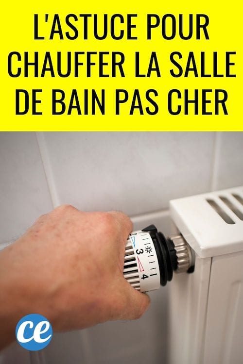 Astuce pour chauffer la salle de bain avec un radiateur soufflant