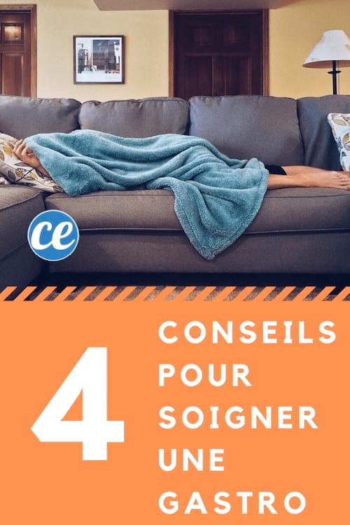 des remèdes naturels pour soigner rapidement une gastro-entérite