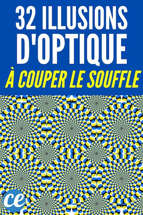 32 Illusions d’Optique Incroyables (Qui Vont Vous Couper le Souffle). — free download
