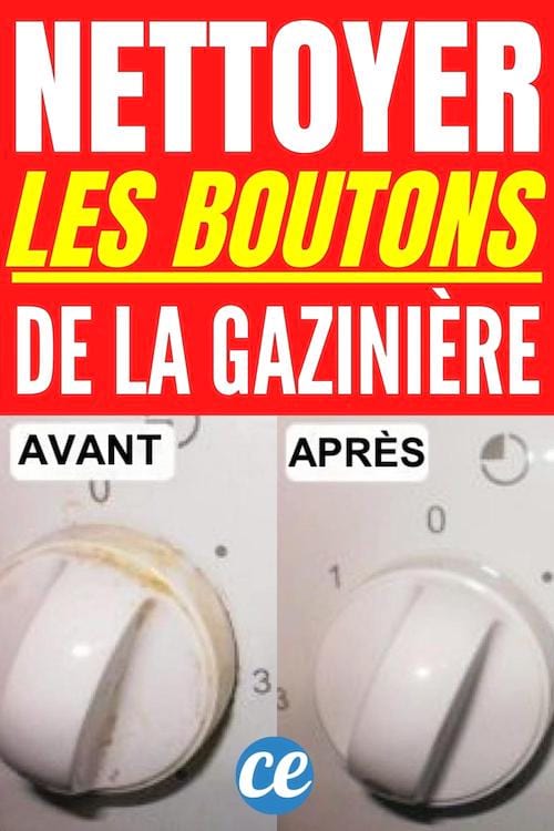 comment nettoyer les boutons de la gazinière avant et après