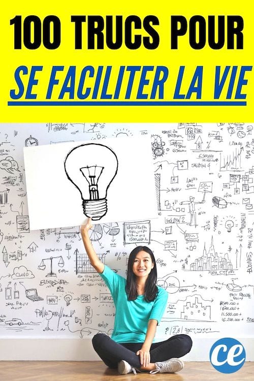 100 trucs et astuces pour se faciliter la vie
