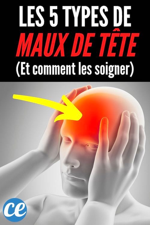 Comment soigner les 5 différents type de maux de tête ?