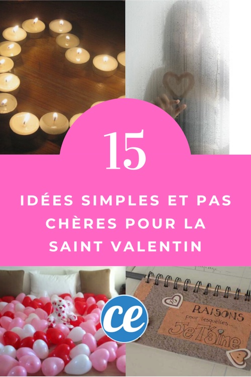 15 Idées Simples et Pas Chères Pour la Saint-Valentin.
