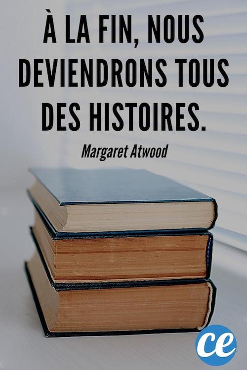 En fin de compte, nous deviendrons tous des histoires. Largeur
