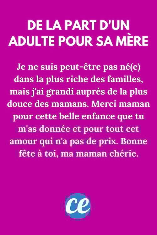 Je ne suis peut-être pas né(e) dans la plus riche des familles, mais j'ai grandi auprès de la plus douce des mamans