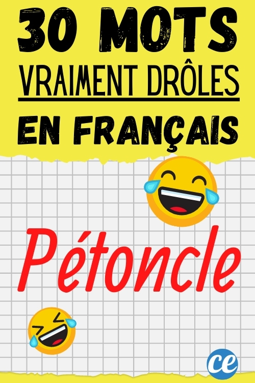 Les 30 Mots les Plus Drôles de la Langue Française