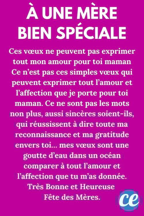 Ces vœux ne peuvent pas exprimer tout mon amour pour toi maman.