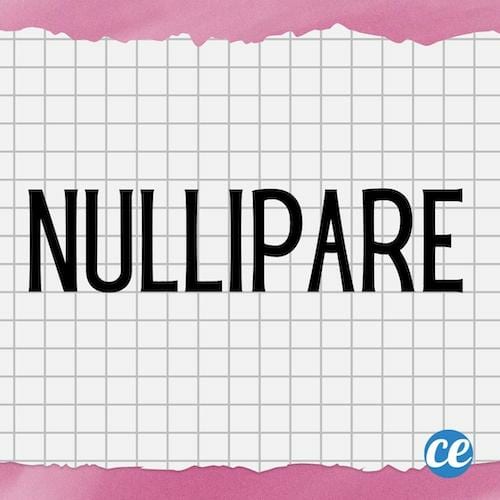 Mot dr&ocirc;le Nullipare