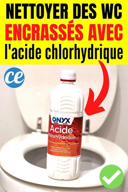 Acide chlorhydrique WC : pour venir à bout de toutes les saletés