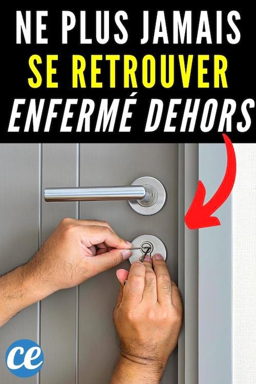 Voici l'astuce de serrurier pour ne plus jamais se retrouver enfermé dehors.