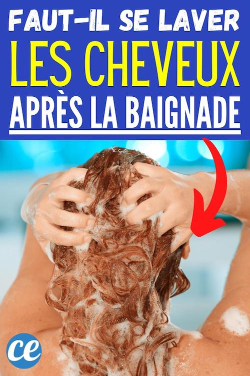 Fautil Se Laver les Cheveux Après Chaque Baignade en Mer