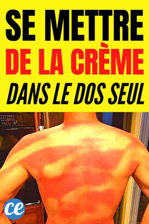 Comment Se Mettre De La Crème Solaire Dans Le Dos Tout Seul 