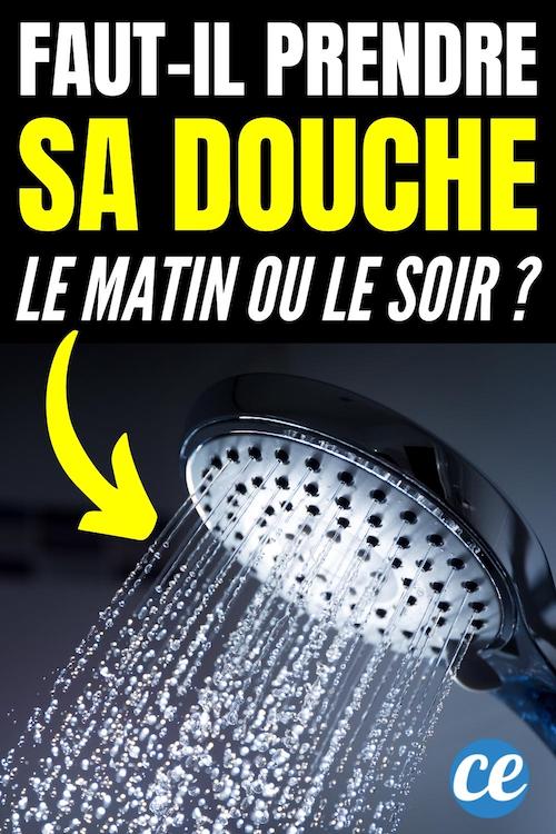 Quand Faut Il Se Doucher Le Matin Ou Le Soir La Réponse Scientifique