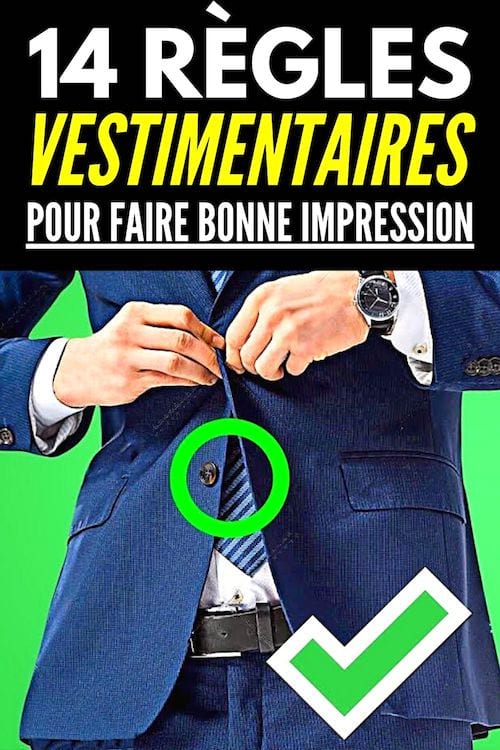 14 Règles Vestimentaires à Respecter (Pour Faire Bonne Impression).