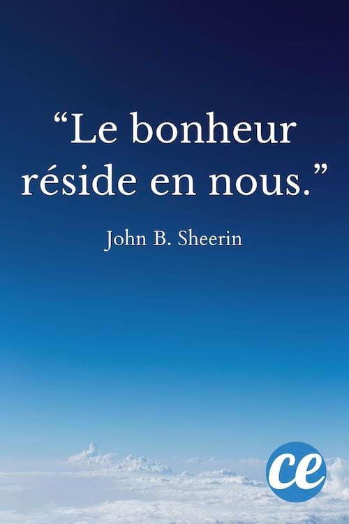 Le bonheur réside en nous.