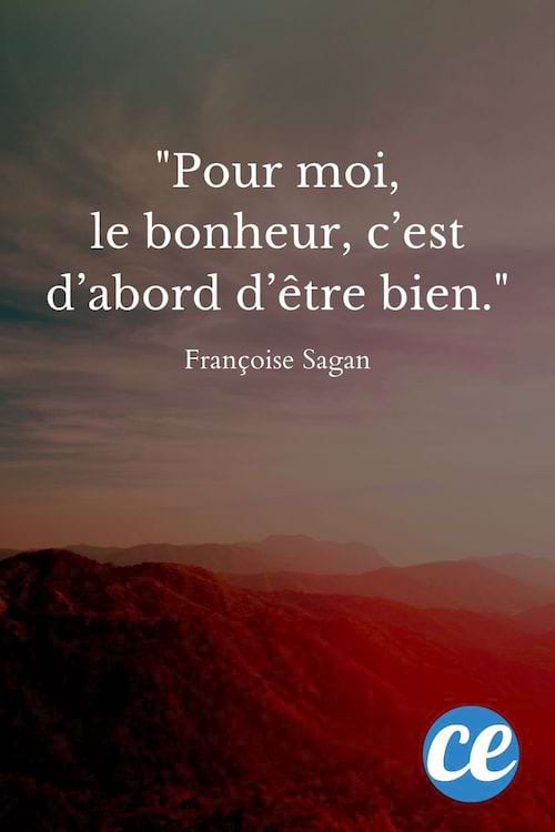 Pour moi, le bonheur, c’est d’abord d’être bien.