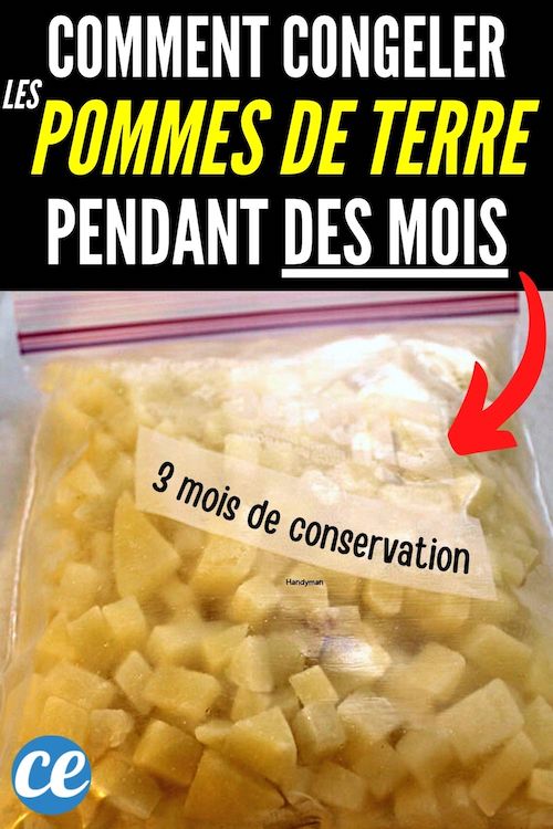 Comment Congeler les Pommes de Terre (Et Les Conserver des Mois).