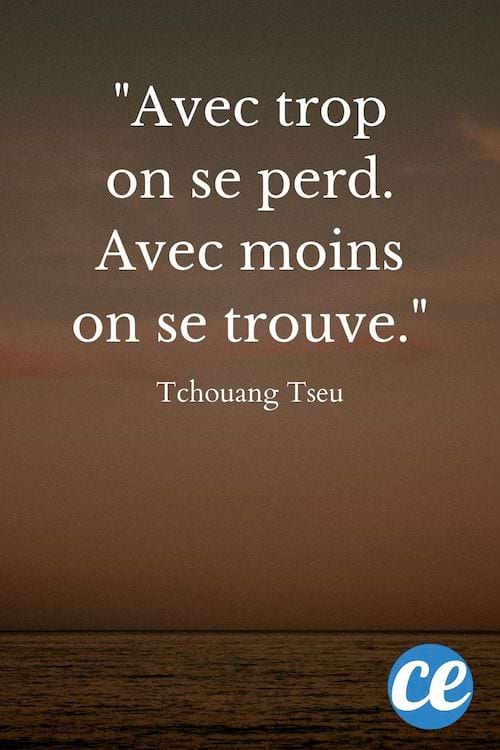 Avec trop on se perd. Avec moins on se trouve