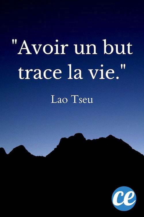 Avoir un but trace la vie