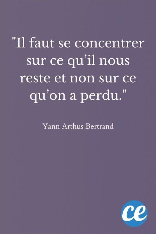 Il faut se concentrer sur ce qu’il nous reste et non sur ce qu’on a perdu