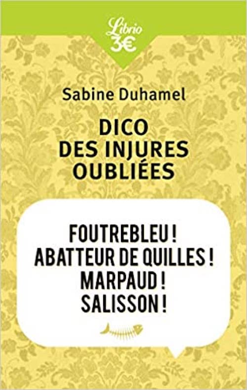 Un dictionnaire des injures oubliées