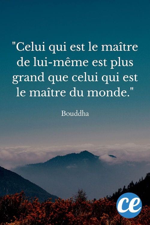 Celui qui est le maître de lui-même est plus grand que celui qui est le maître du monde