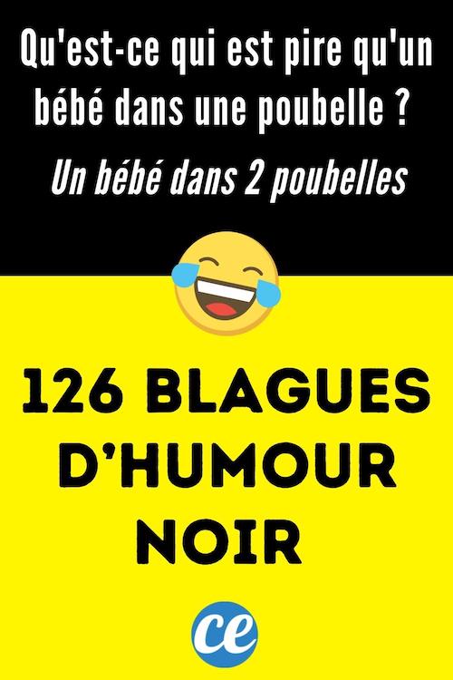126 Blagues d’Humour Noir Qui Vont Vous Faire Rire Jaune.