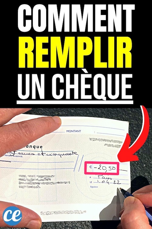 Comment Remplir Un Chèque Tuto Facile Étape Par Étape 6543