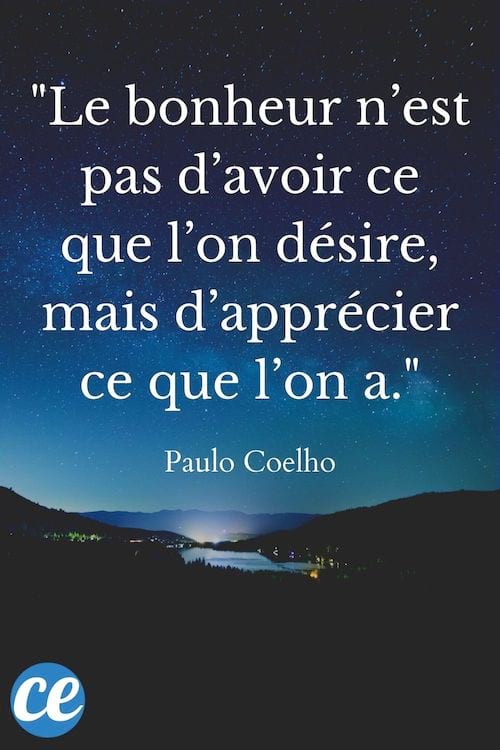 Le bonheur n’est pas d’avoir ce que l’on désire, mais d’apprécier ce que l’on a