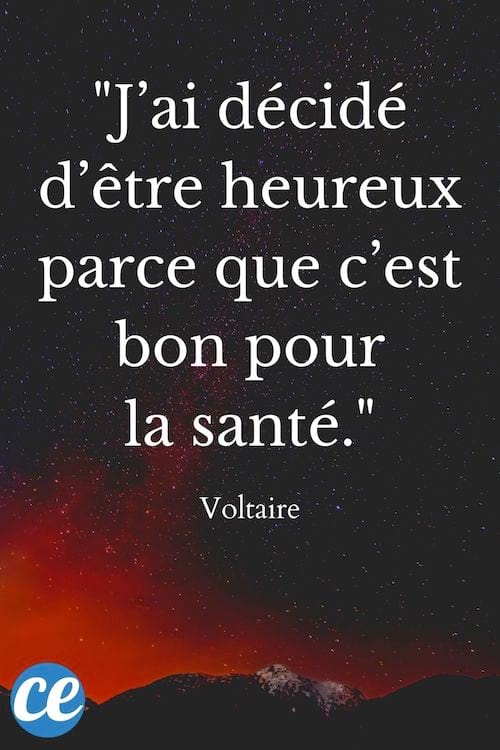 J'ai décidé d’être heureux parce que c’est bon pour la santé
