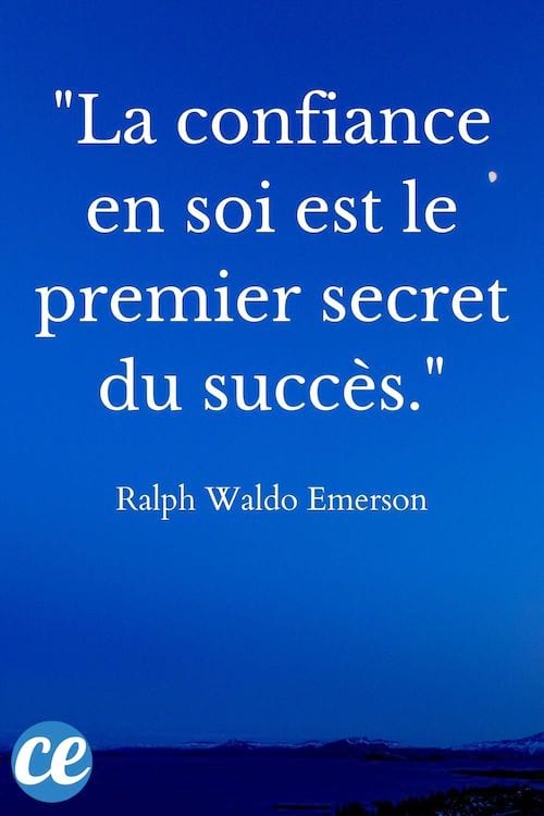 La confiance en soi est le premier secret du succès